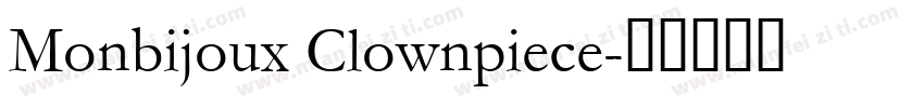 Monbijoux Clownpiece字体转换